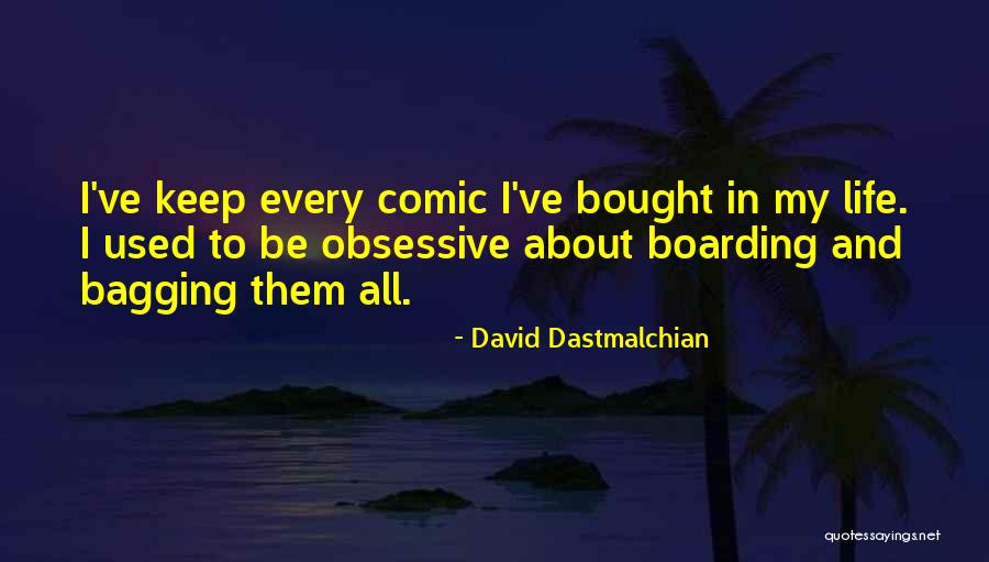 Dastmalchian David Quotes By David Dastmalchian Dastmalchian David Quotes By David Dastmalchian