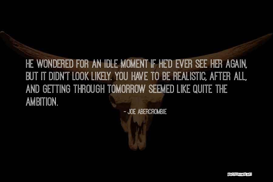 Dasun Shanaka Quotes By Joe Abercrombie Dasun Shanaka Quotes By Joe Abercrombie
