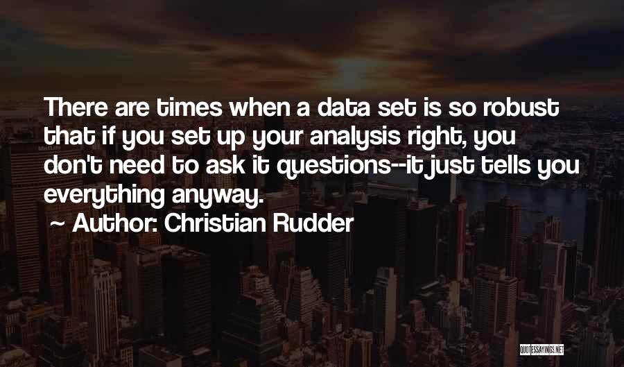 Data Analysis Quotes By Christian Rudder