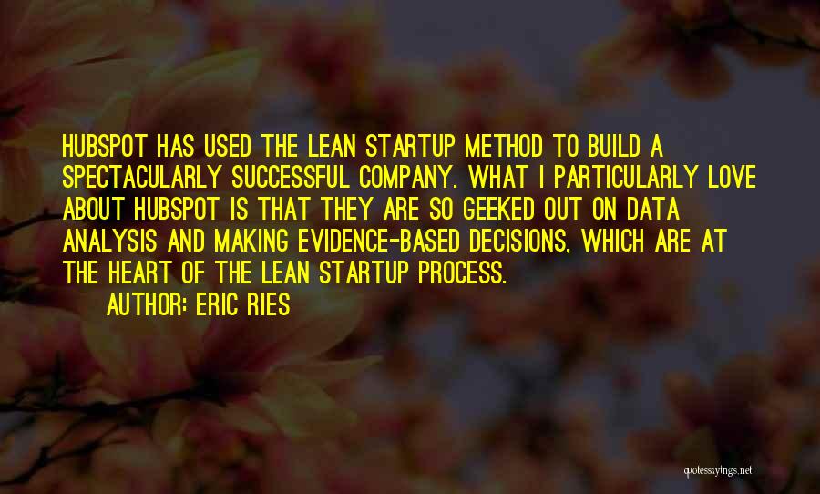Data Analysis Quotes By Eric Ries