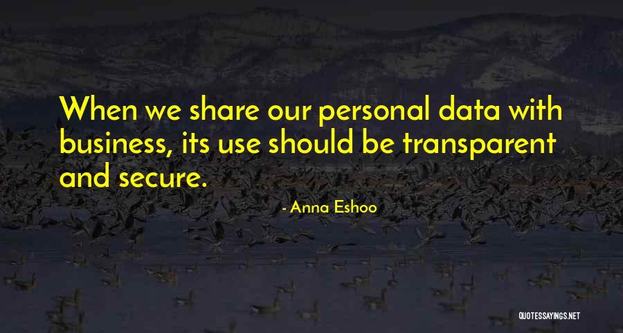 Data And Business Quotes By Anna Eshoo Data And Business Quotes By Anna Eshoo
