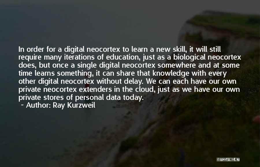 Data And Knowledge Quotes By Ray Kurzweil