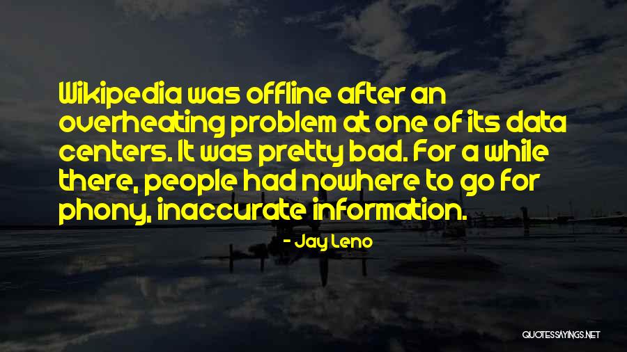 Data Centers Quotes By Jay Leno Data Centers Quotes By Jay Leno