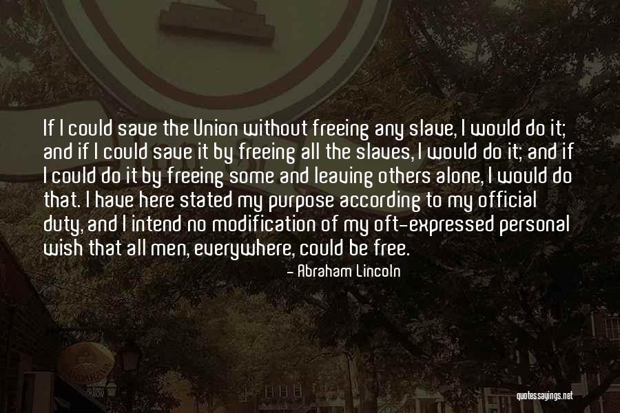 Data Driven Decisions Quotes By Abraham Lincoln