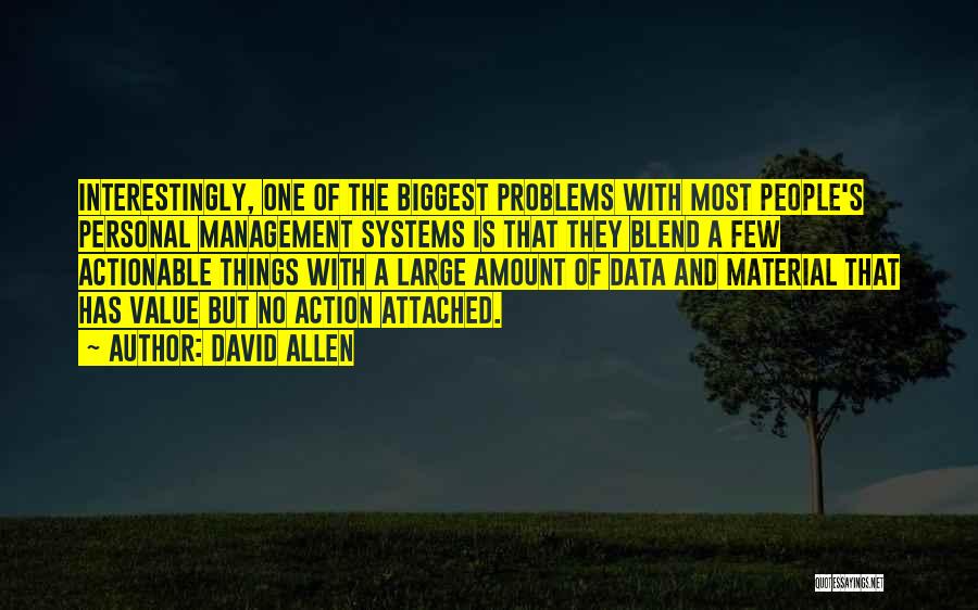 Data Management Quotes By David Allen