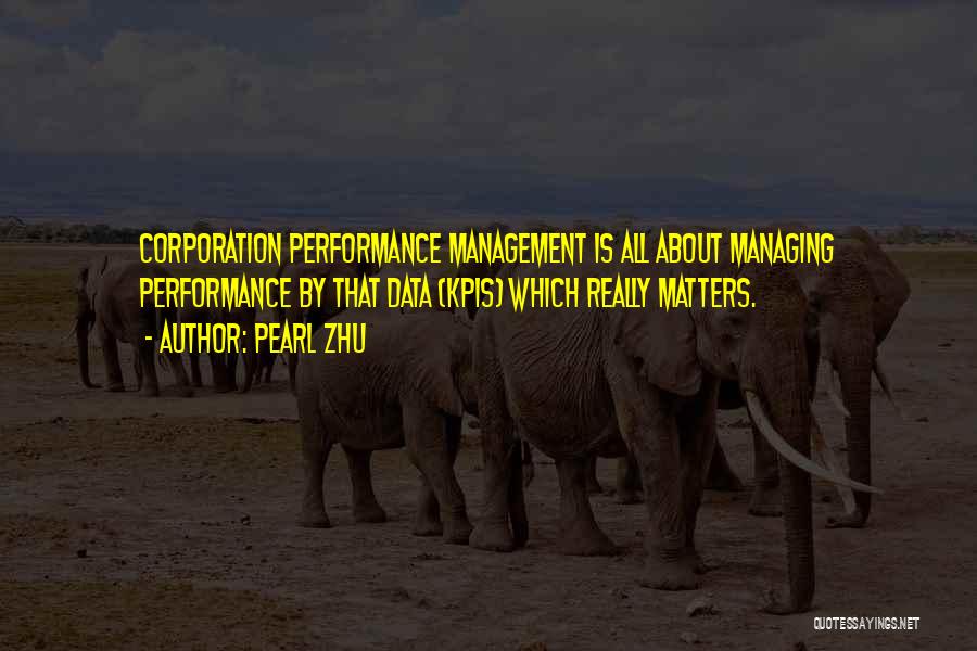 Data Management Quotes By Pearl Zhu