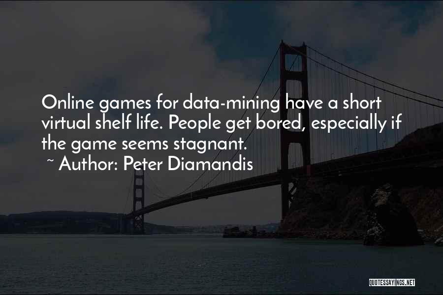 Data Mining Quotes By Peter Diamandis