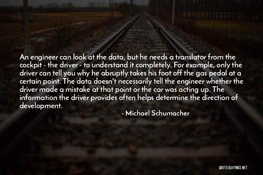 Data Point Quotes By Michael Schumacher Data Point Quotes By Michael Schumacher