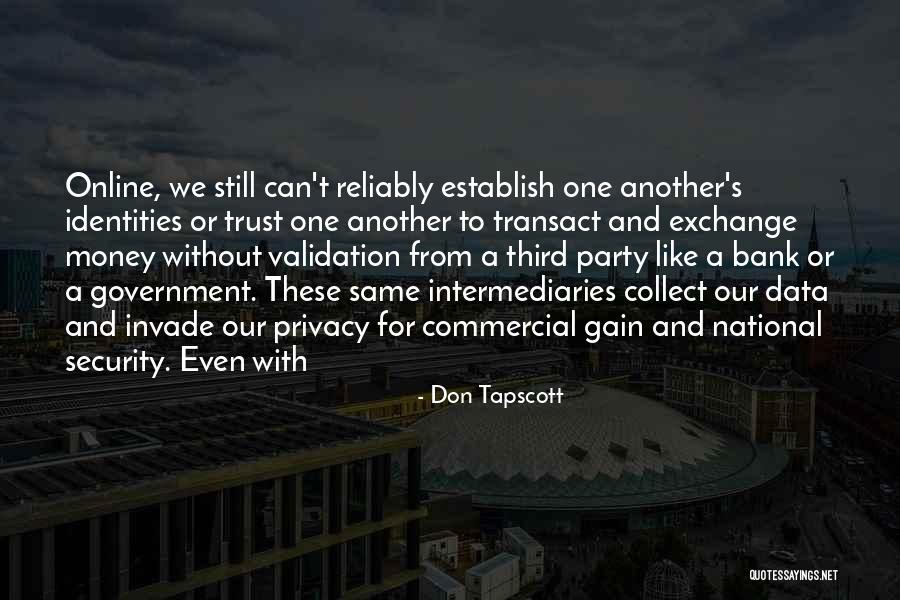 Data Privacy Quotes By Don Tapscott Data Privacy Quotes By Don Tapscott