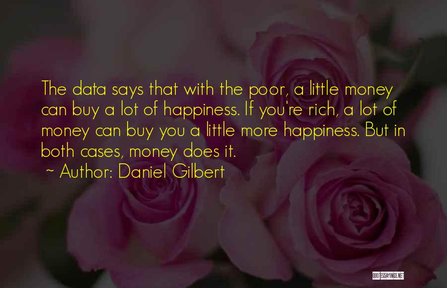 Data Quotes By Daniel Gilbert