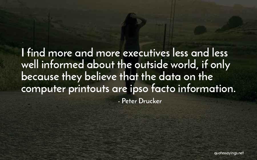 Data Quotes By Peter Drucker