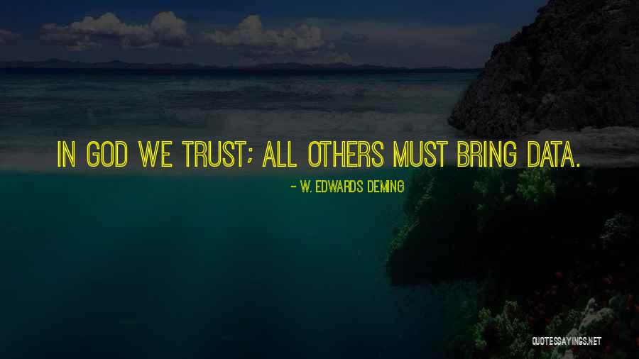 Data Quotes By W. Edwards Deming Data Quotes By W. Edwards Deming