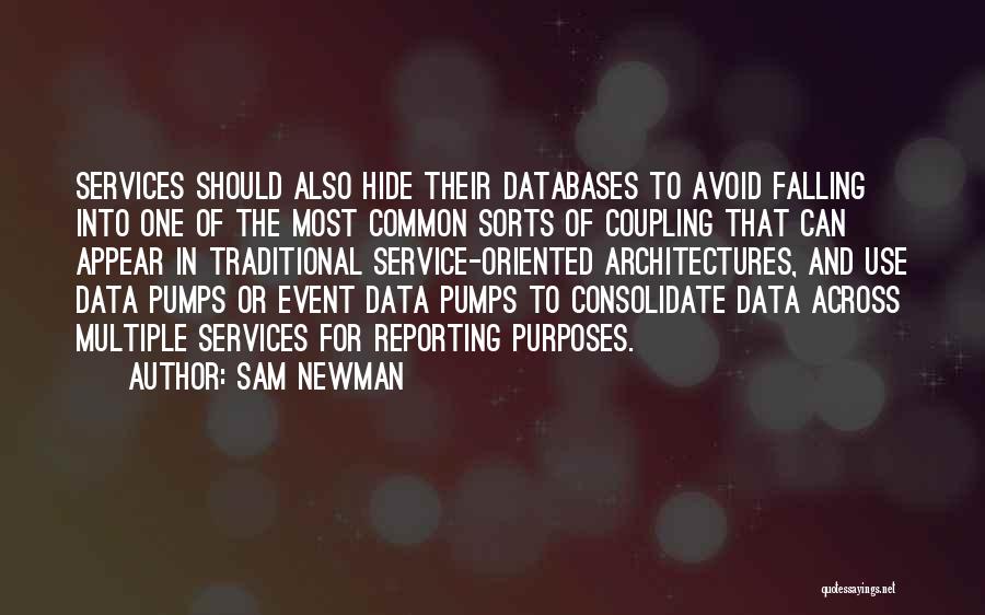 Data Reporting Quotes By Sam Newman