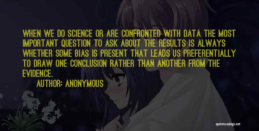 Data Science Quotes By Anonymous