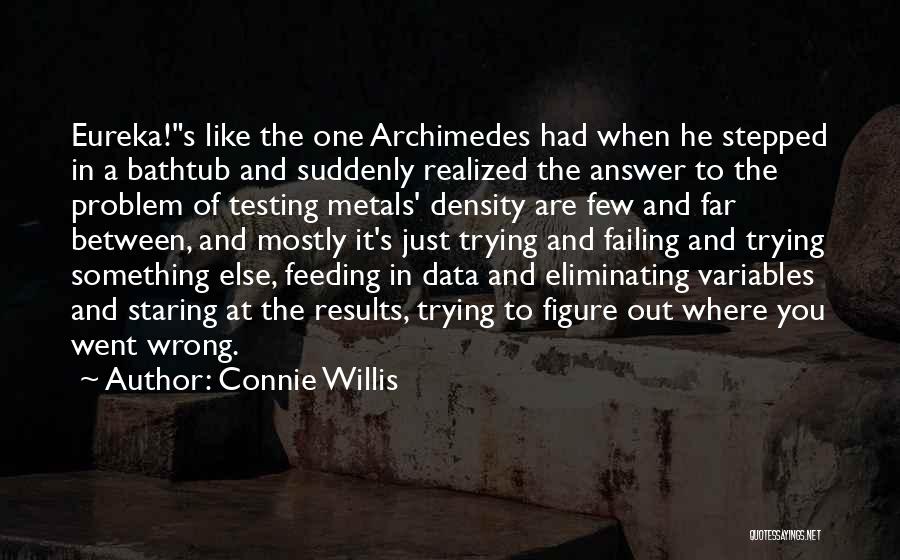 Data Science Quotes By Connie Willis