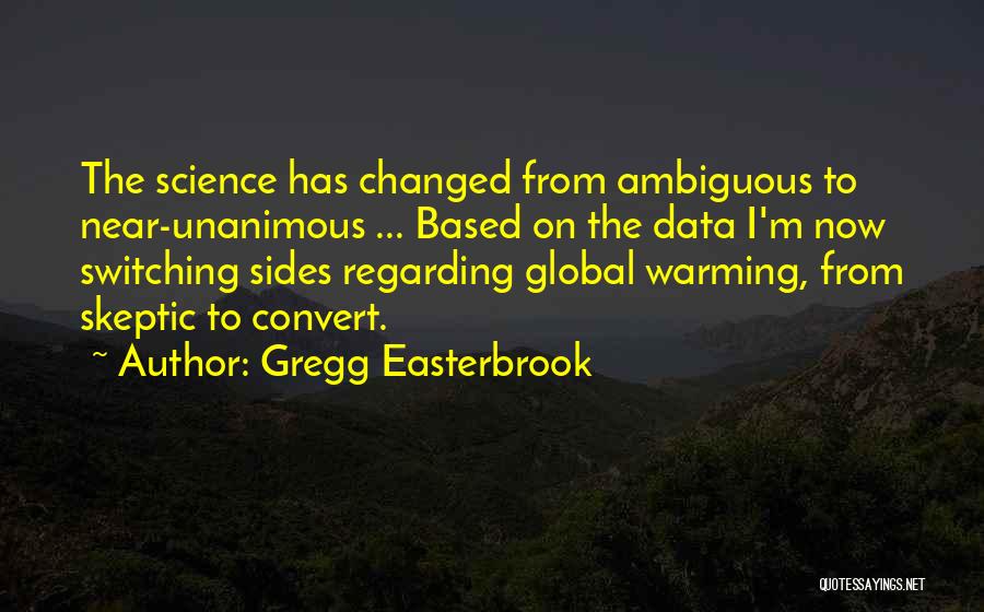 Data Science Quotes By Gregg Easterbrook