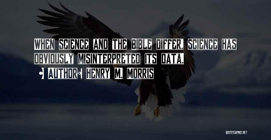 Data Science Quotes By Henry M. Morris