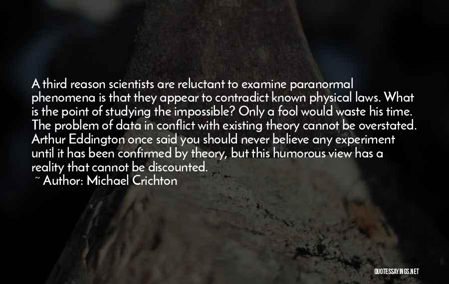 Data Science Quotes By Michael Crichton