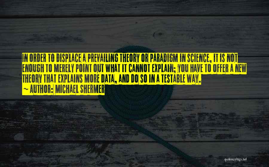 Data Science Quotes By Michael Shermer