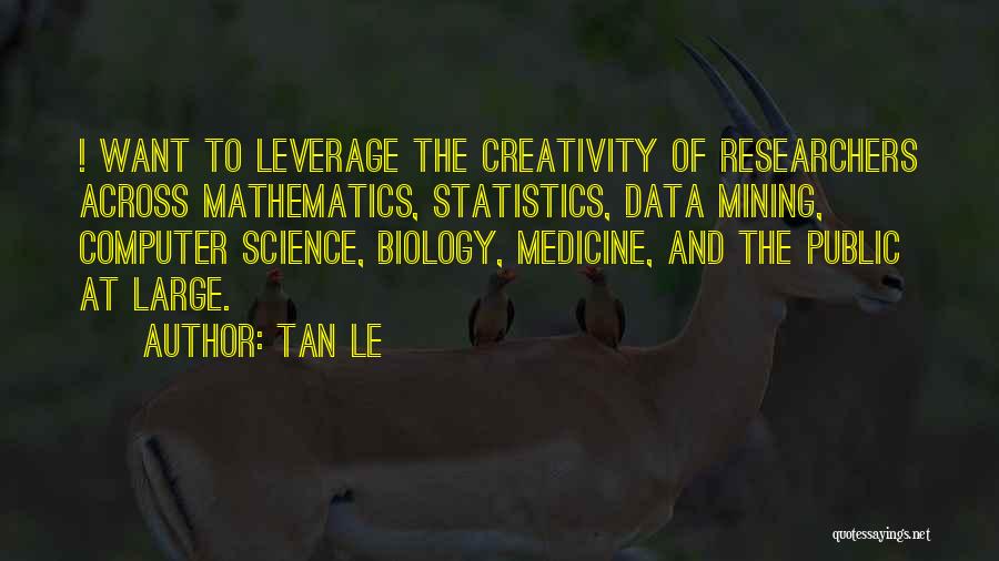 Data Science Quotes By Tan Le