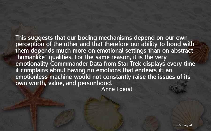 Data Star Trek Quotes By Anne Foerst