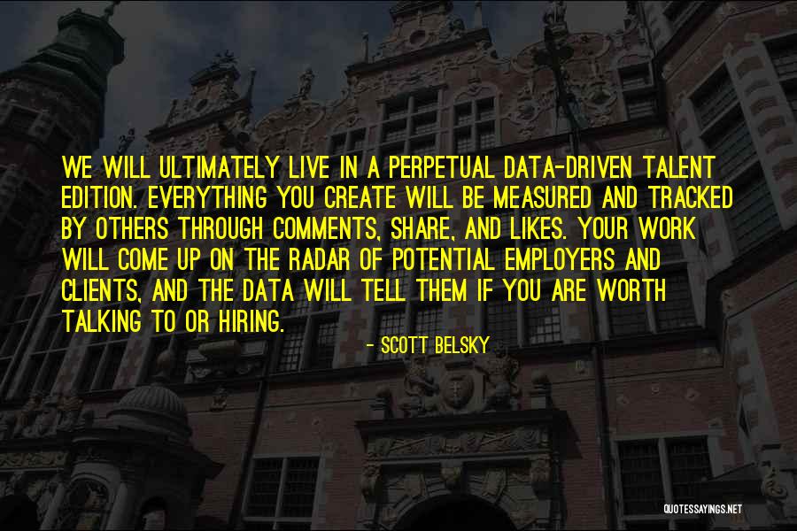 Data That Cannot Be Measured Quotes By Scott Belsky Data That Cannot Be Measured Quotes By Scott Belsky