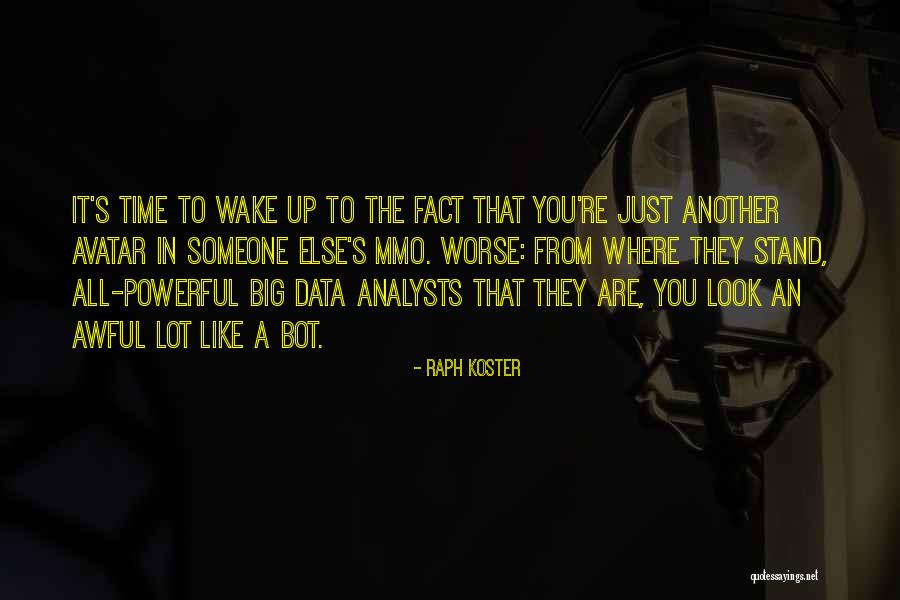 Data That Quotes By Raph Koster Data That Quotes By Raph Koster