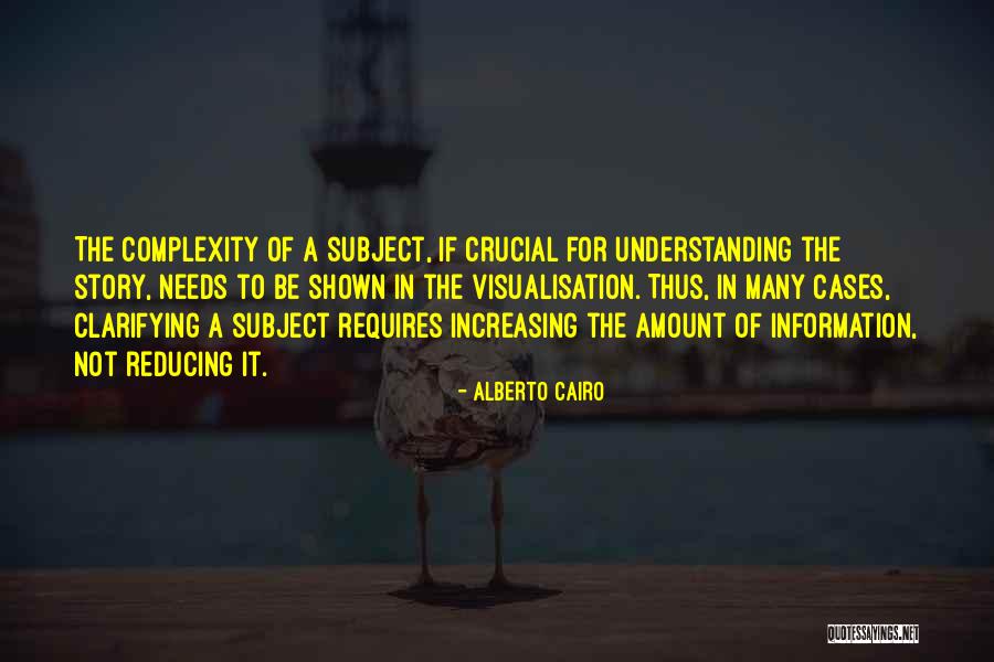 Data Visualization Quotes By Alberto Cairo Data Visualization Quotes By Alberto Cairo