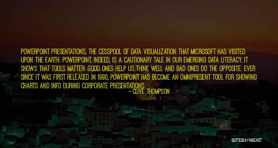 Data Visualization Quotes By Clive Thompson