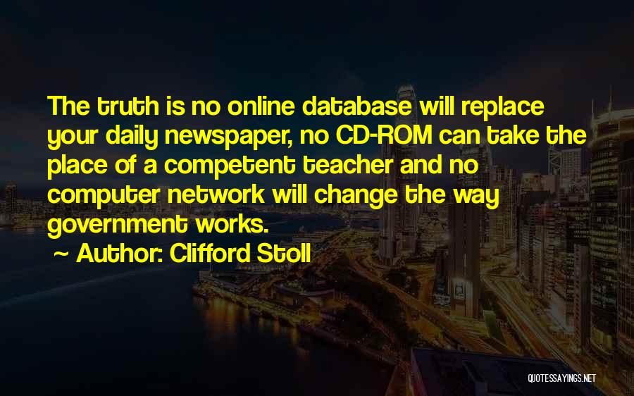 Database Quotes By Clifford Stoll