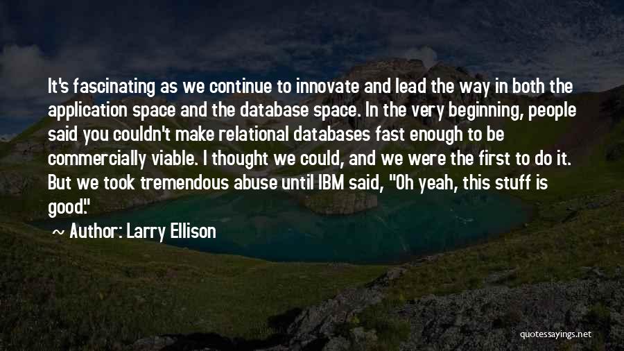 Database Quotes By Larry Ellison