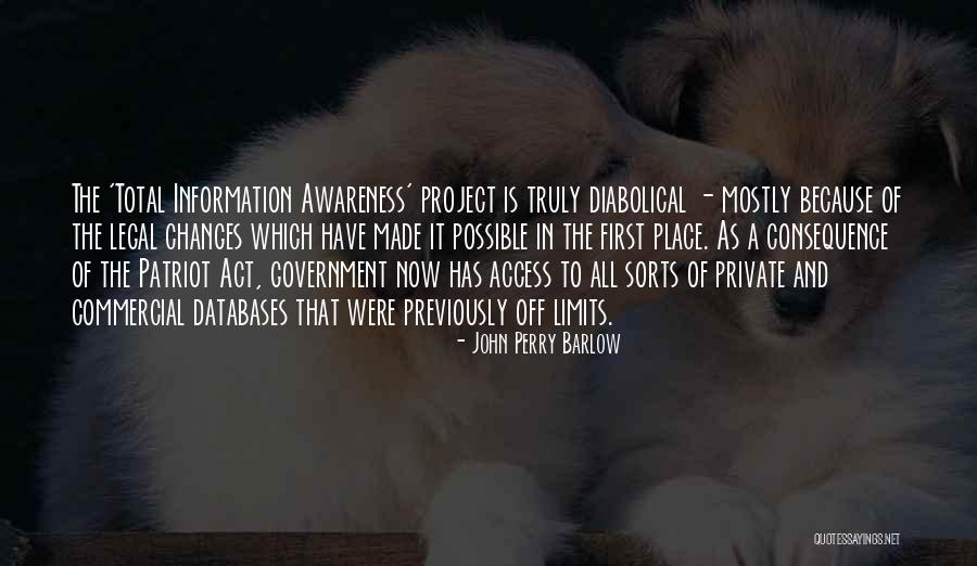 Databases Quotes By John Perry Barlow Databases Quotes By John Perry Barlow