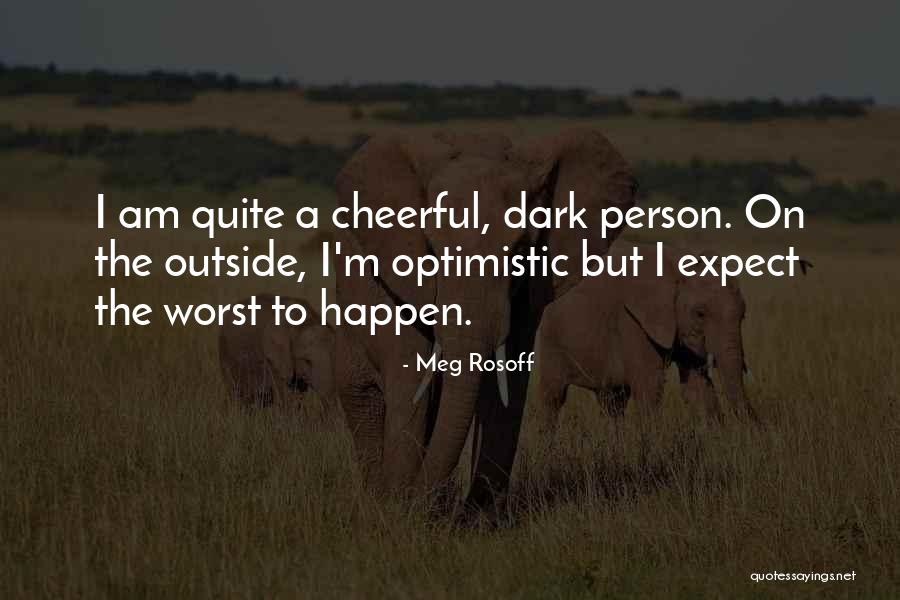 Datang Reader Quotes By Meg Rosoff Datang Reader Quotes By Meg Rosoff