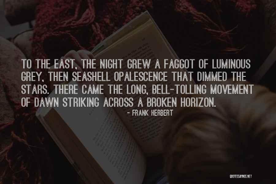 Datangnya Meteor Quotes By Frank Herbert Datangnya Meteor Quotes By Frank Herbert