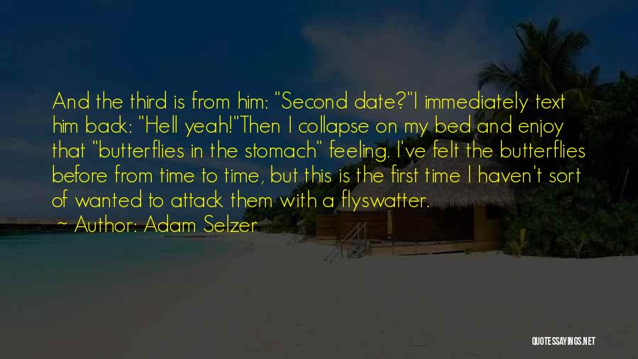 Date And Time Quotes By Adam Selzer