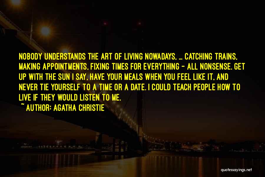 Date And Time Quotes By Agatha Christie