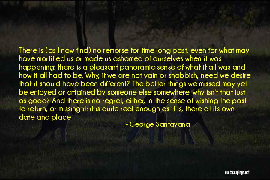 Date And Time Quotes By George Santayana Date And Time Quotes By George Santayana