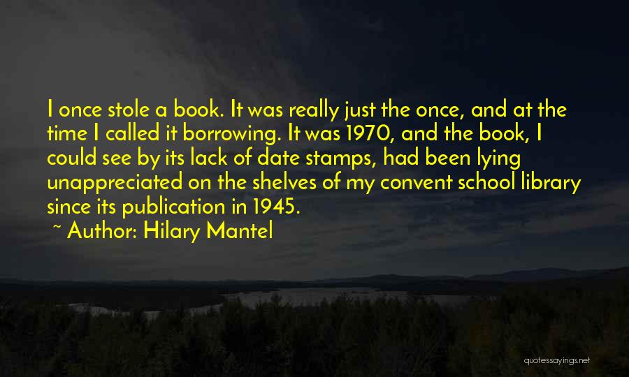 Date And Time Quotes By Hilary Mantel