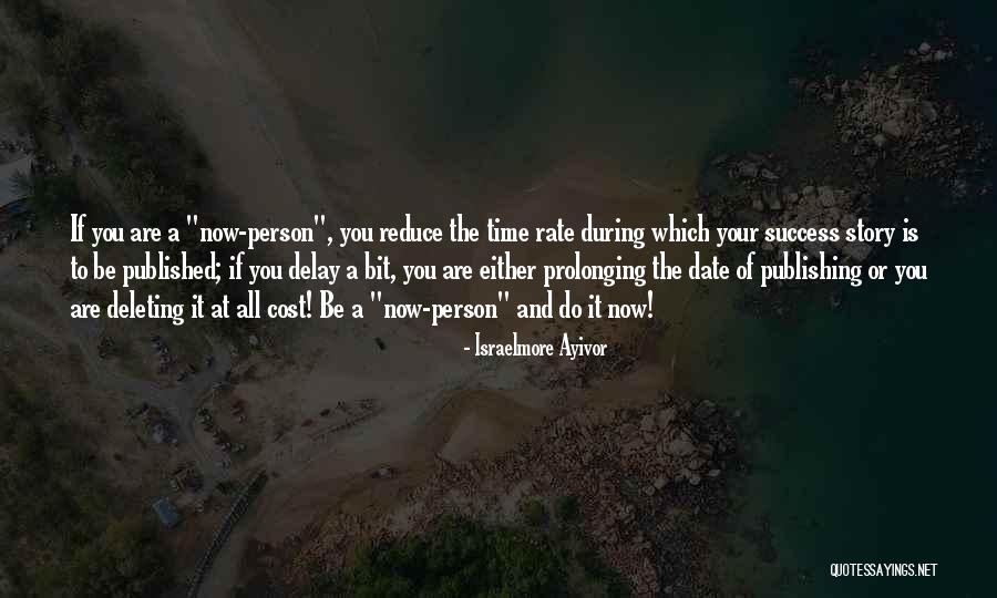 Date And Time Quotes By Israelmore Ayivor Date And Time Quotes By Israelmore Ayivor