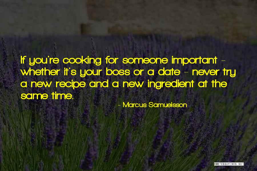 Date And Time Quotes By Marcus Samuelsson