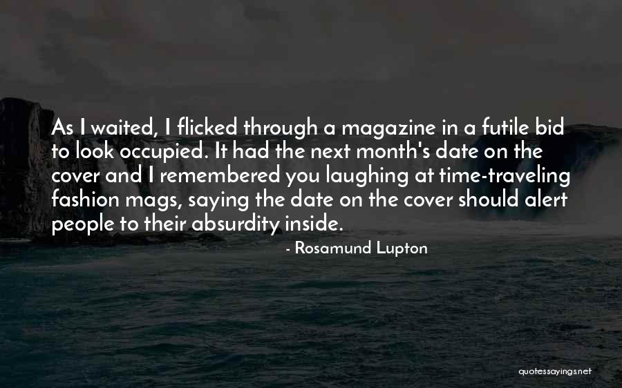 Date And Time Quotes By Rosamund Lupton