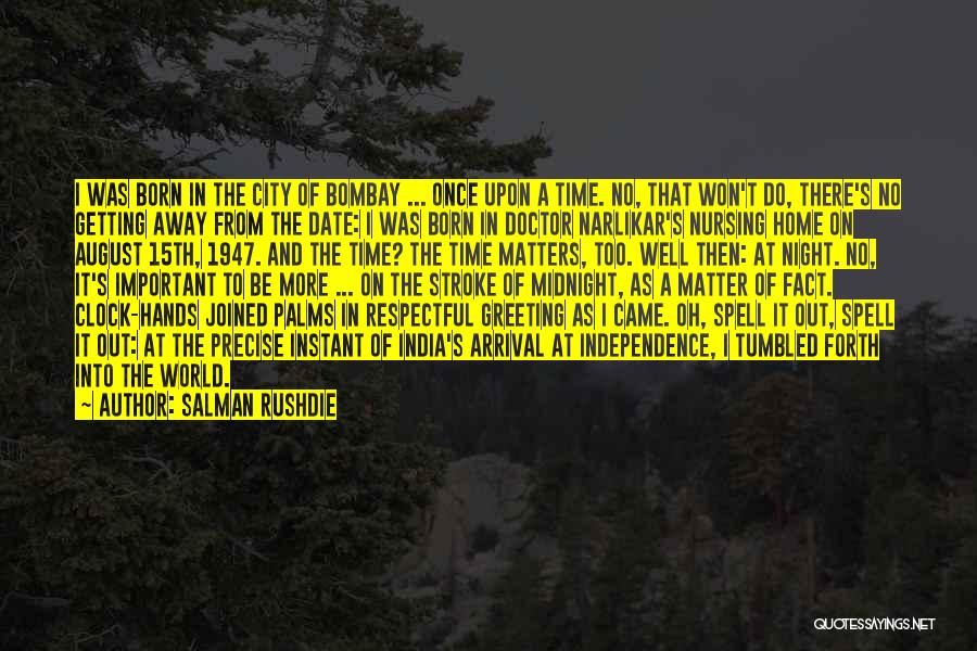 Date And Time Quotes By Salman Rushdie