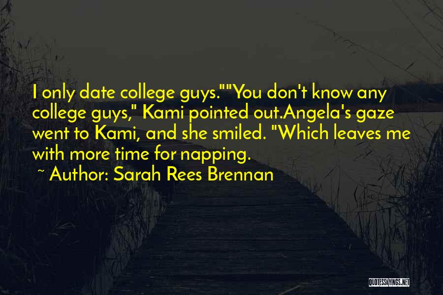 Date And Time Quotes By Sarah Rees Brennan