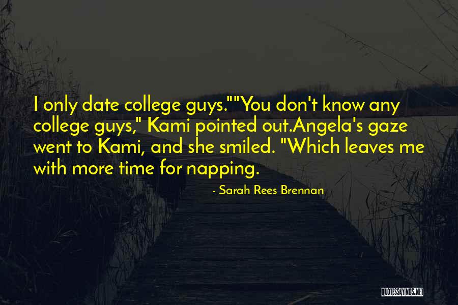 Date And Time Quotes By Sarah Rees Brennan