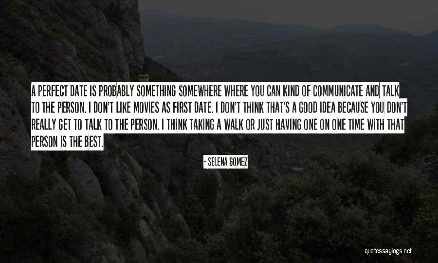 Date And Time Quotes By Selena Gomez Date And Time Quotes By Selena Gomez