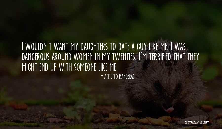Date Me Quotes By Antonio Banderas Date Me Quotes By Antonio Banderas