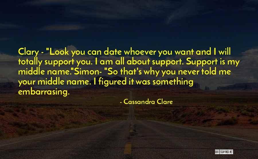Date Me Quotes By Cassandra Clare Date Me Quotes By Cassandra Clare