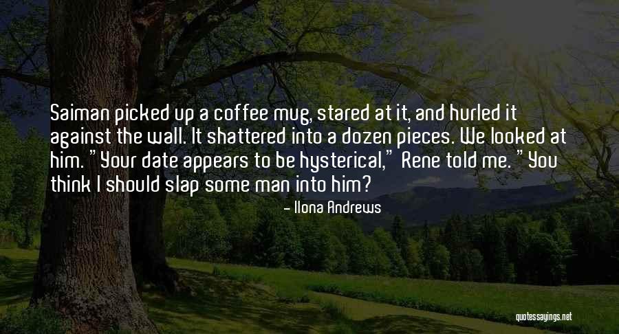 Date Me Quotes By Ilona Andrews Date Me Quotes By Ilona Andrews
