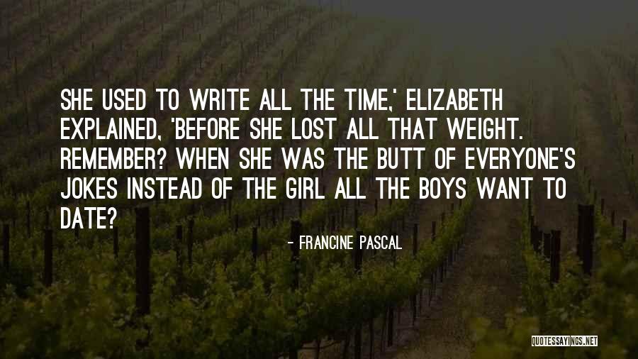 Date The Girl That Quotes By Francine Pascal Date The Girl That Quotes By Francine Pascal