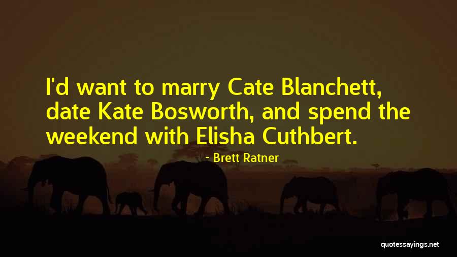 Date To Marry Quotes By Brett Ratner Date To Marry Quotes By Brett Ratner